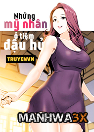 Những Mỹ Nhân Ở Tiệm Đậu Hủ